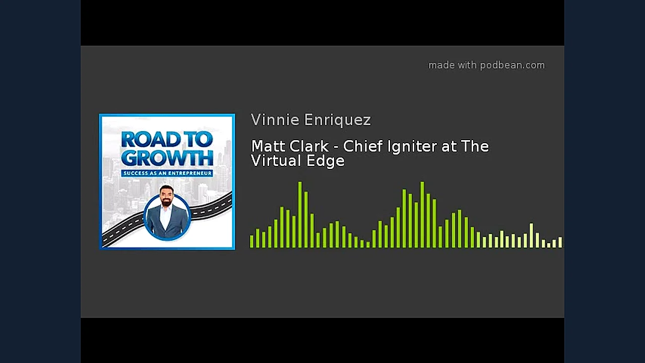 Matt Clark on the Road to Growth podcast discussing how to turn strangers into high-ticket clients